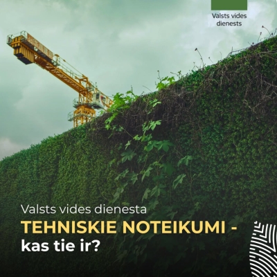 Valsts vides dienesta tehniskie noteikumi - kas tie ir? 