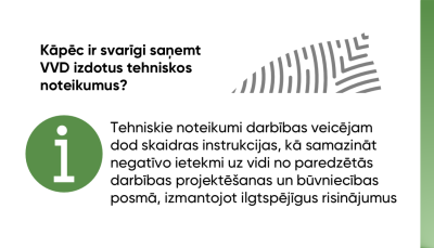 Kāpēc ir svarīgi saņemt VVD izdotus tehniskos noteikumus?
