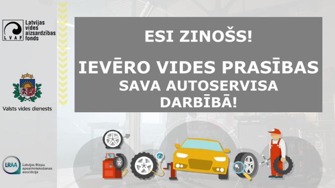 Vizuālis - Visā Latvijā tiks īstenota izglītojoša kampaņa par vides prasībām autotransportlīdzekļu remontdarbnīcās