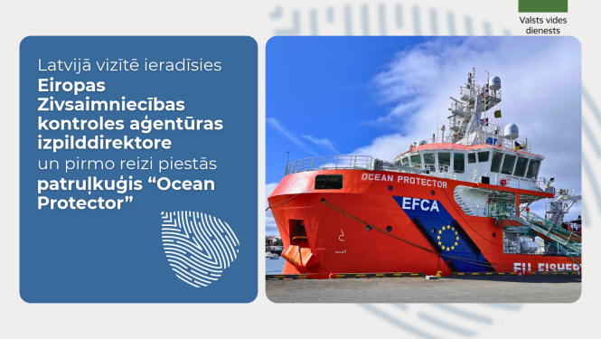 Latvijā viesosies Eiropas Zivsaimniecības kontroles aģentūra un patruļkuģis Ocean Protector