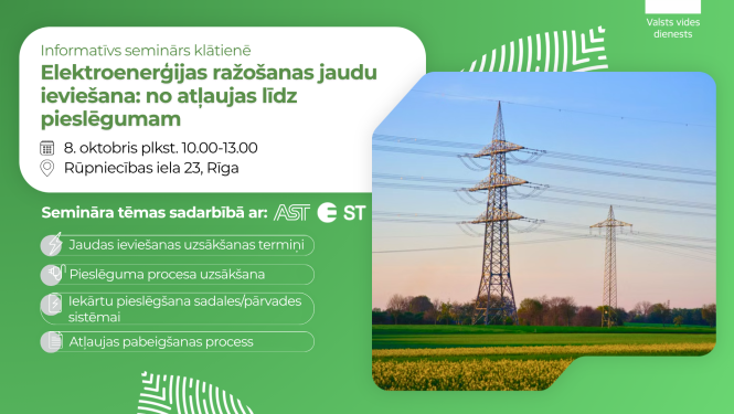 Seminārs "Elektroenerģijas ražošanas jaudu ieviešana: no atļaujas līdz pieslēgumam"