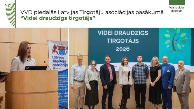 VVD piedalās Latvijas Tirgotāju asociācijas pasākumā “Videi draudzīgs tirgotājs”