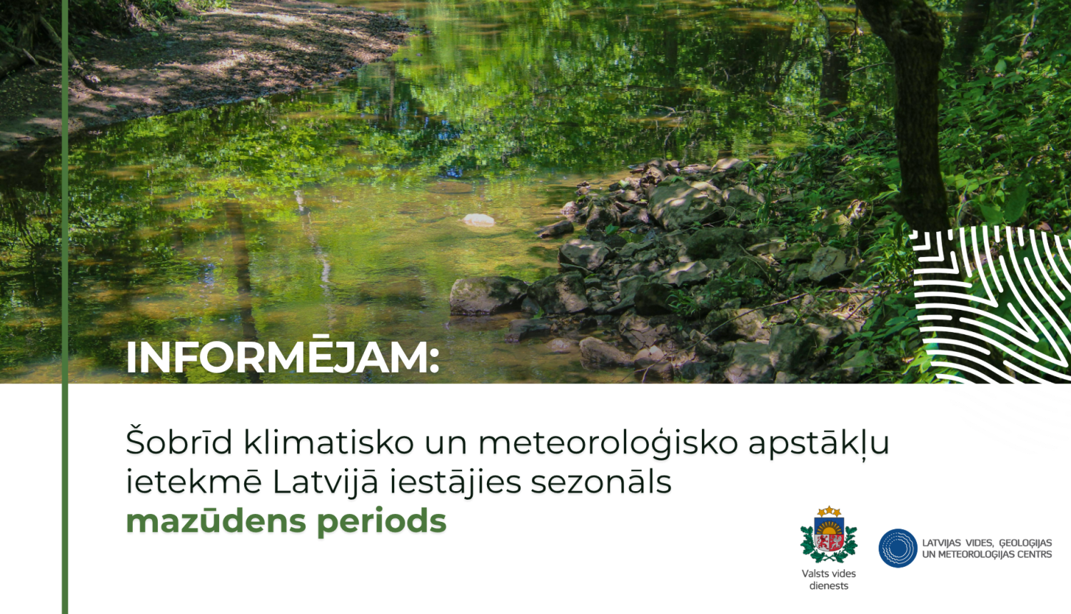 Latvijas upēs šopavasar zemāks ūdens līmenis - VVD un LVĢMC skaidro situāciju 