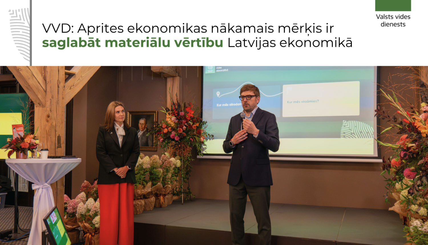 VVD: aprites ekonomikas nākamais mērķis ir saglabāt materiālu vērtību Latvijas ekonomikā