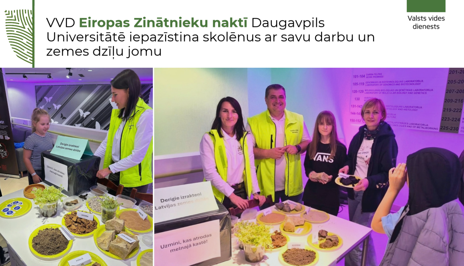VVD Eiropas Zinātnieku naktī Daugavpils Universitātē iepazīstina skolēnus ar savu darbu un zemes dzīļu jomu
