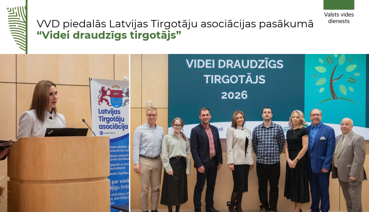 VVD piedalās Latvijas Tirgotāju asociācijas pasākumā “Videi draudzīgs tirgotājs”