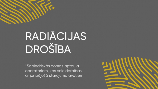 plakāts ar uzrakstu Radiācijas drošība