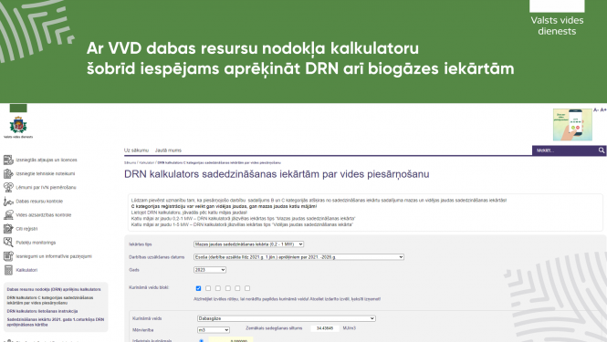 Ar VVD dabas resursu nodokļa kalkulatoru šobrīd iespējams aprēķināt DRN arī biogāzes iekārtām