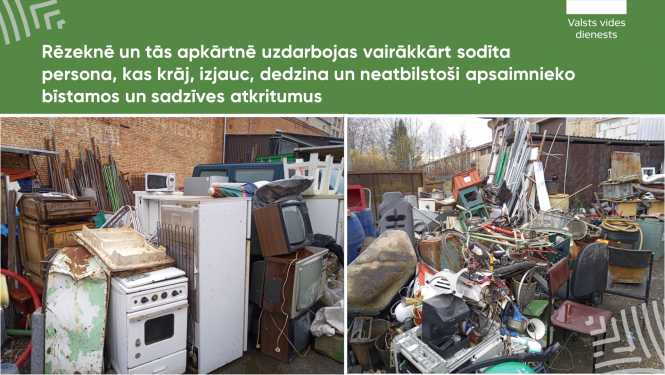 Rēzeknē un tās apkārtnē uzdarbojas vairākkārt sodīta persona, kas krāj, izjauc, dedzina un neatbilstoši apsaimnieko bīstamos un sadzīves atkritumus - konstatē VVD