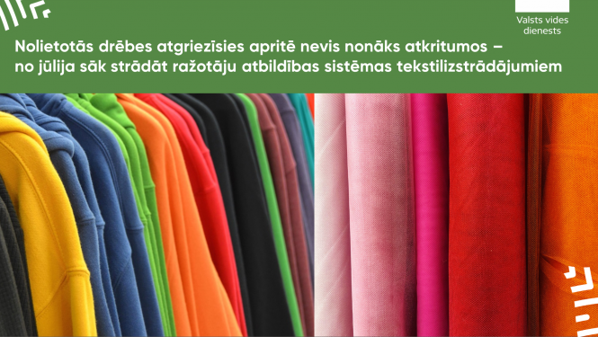 Drēbes un audumi. Nolietotās drēbes atgriezīsies apritē nevis nonāks atkritumos – no jūlija sāk strādāt ražotāju atbildības sistēmas tekstilizstrādājumiem