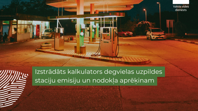 VVD izstrādāts kalkulators degvielas uzpildes staciju emisiju un DRN aprēķinam