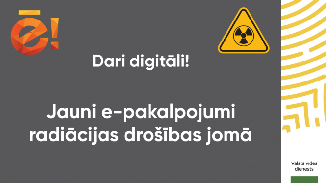 Vizuālis: Jauni e-pakalpojumi radiācijas drošības jomā