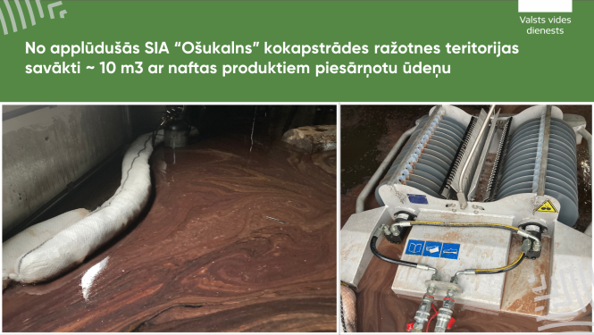 No applūdušās SIA “Ošukalns” kokapstrādes ražotnes teritorijas savākti ~ 10 m3 ar naftas produktiem piesārņotu ūdeņu