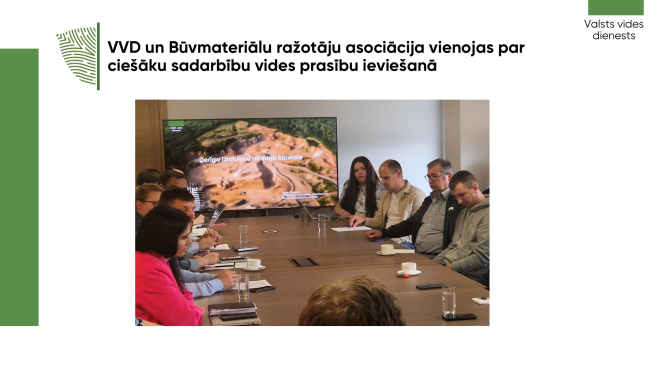 VVD un Būvmateriālu ražotāju asociācija vienojas par ciešāku sadarbību vides prasību ieviešanā 