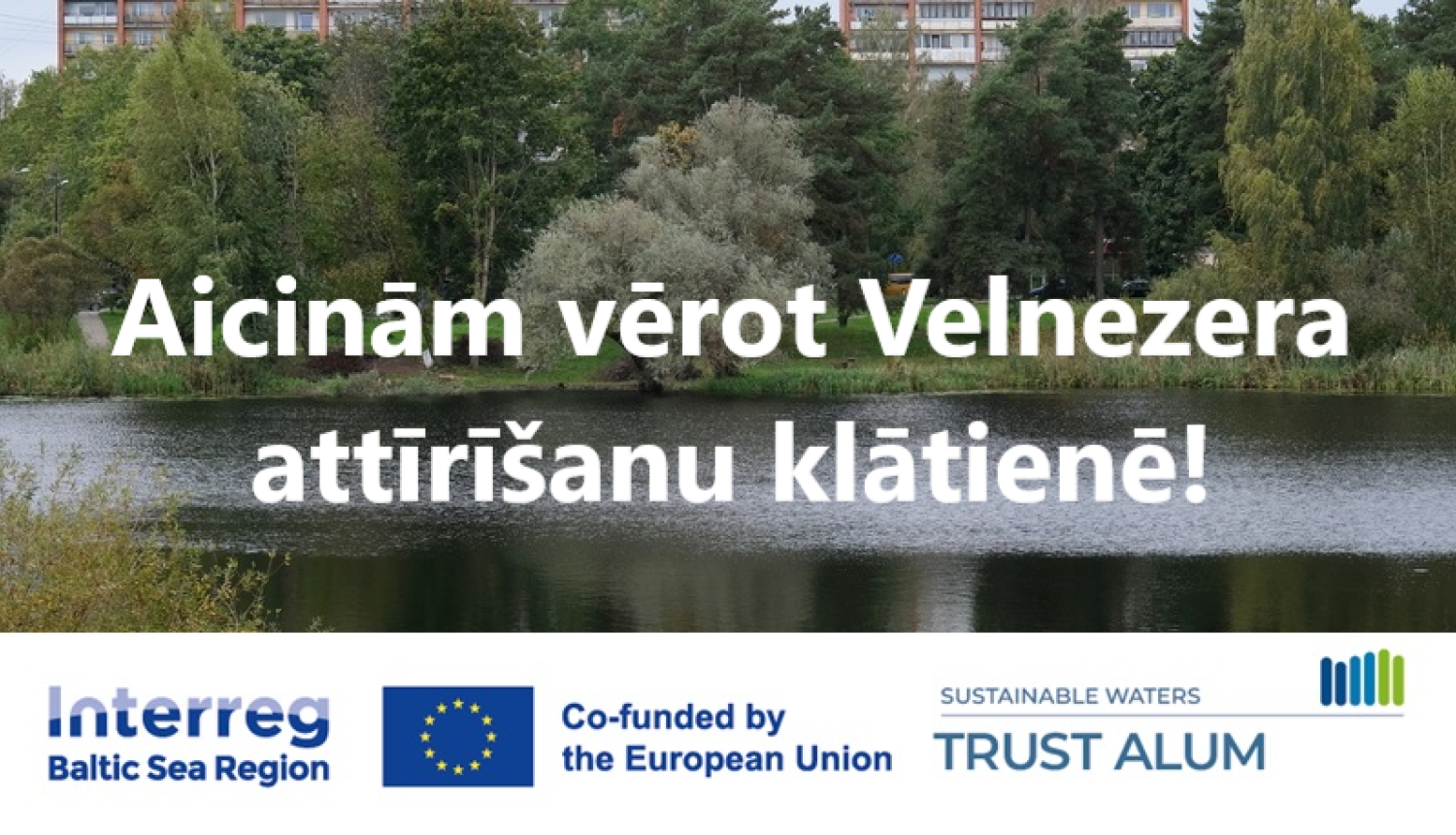 Uzsāks Velnezera attīrīšanu skābekļa daudzuma palielināšanai