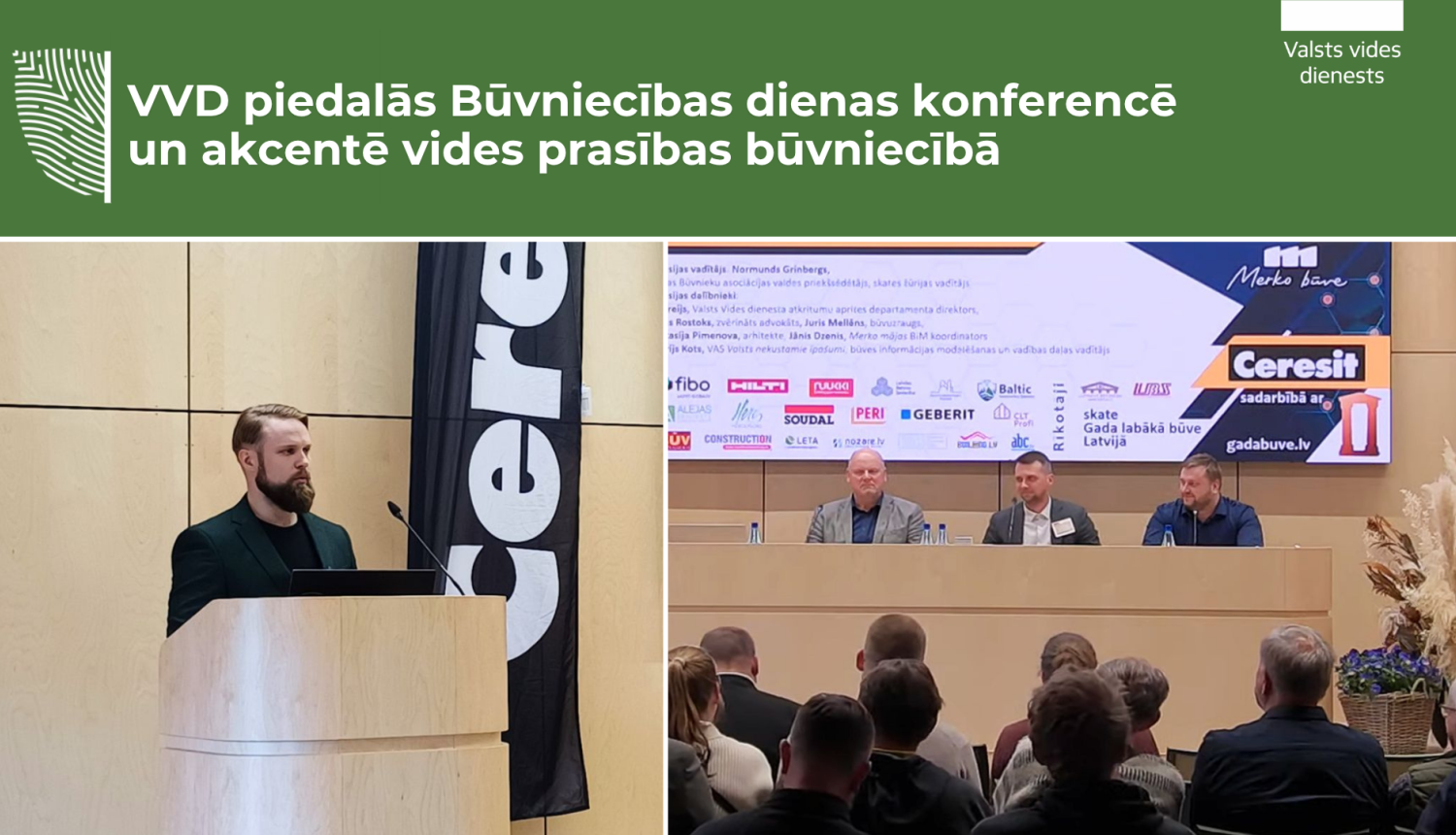 VVD piedalās Būvniecības dienas konferencē un akcentē vides prasības būvniecībā