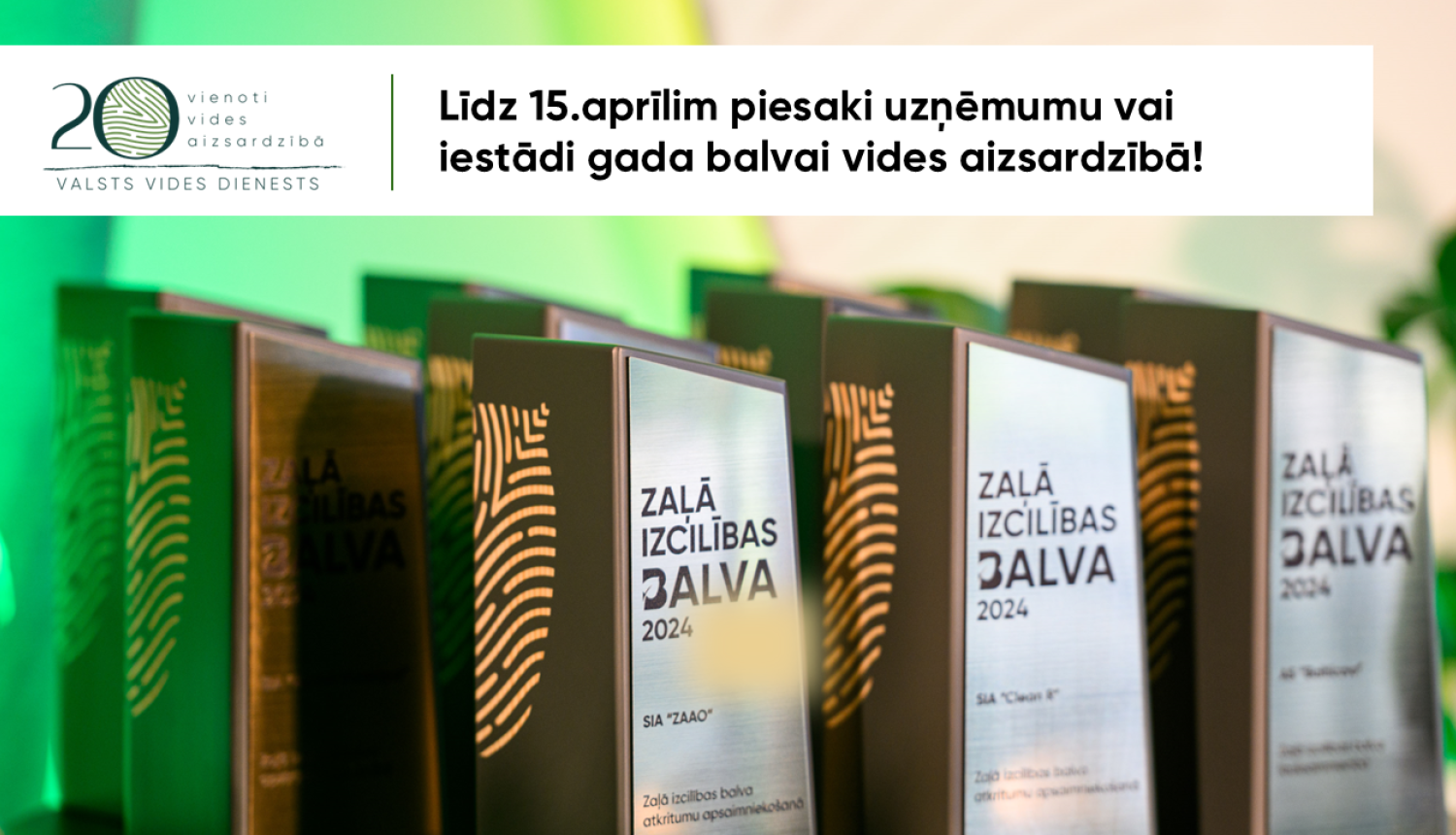 Svinot 20 gadu jubileju, VVD aicina uzņēmumus pieteikties balvai “Zaļā izcilība 2025” par ieguldījumu vides aizsardzībā!