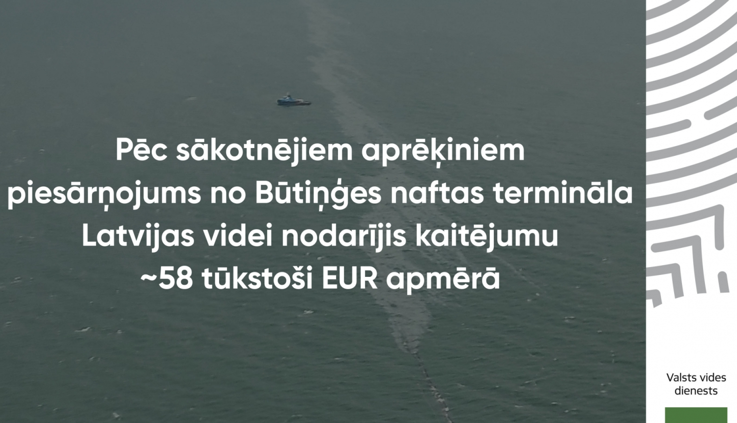 Foto Būtiņģes naftas termināla piesārņojums Baltijas jūrā 28.12.2020. ar tekstu