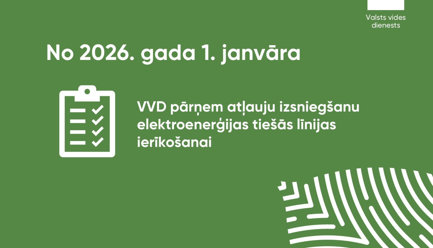 VVD pārņem atļauju izsniegšanu elektroenerģijas tiešās līnijas ierīkošanai - uz zaļa fona a baltu lapiņu u dokumenta ikonu