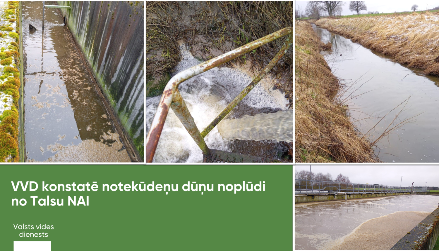 VVD konstatē notekūdeņu dūņu noplūdi no Talsu NAI