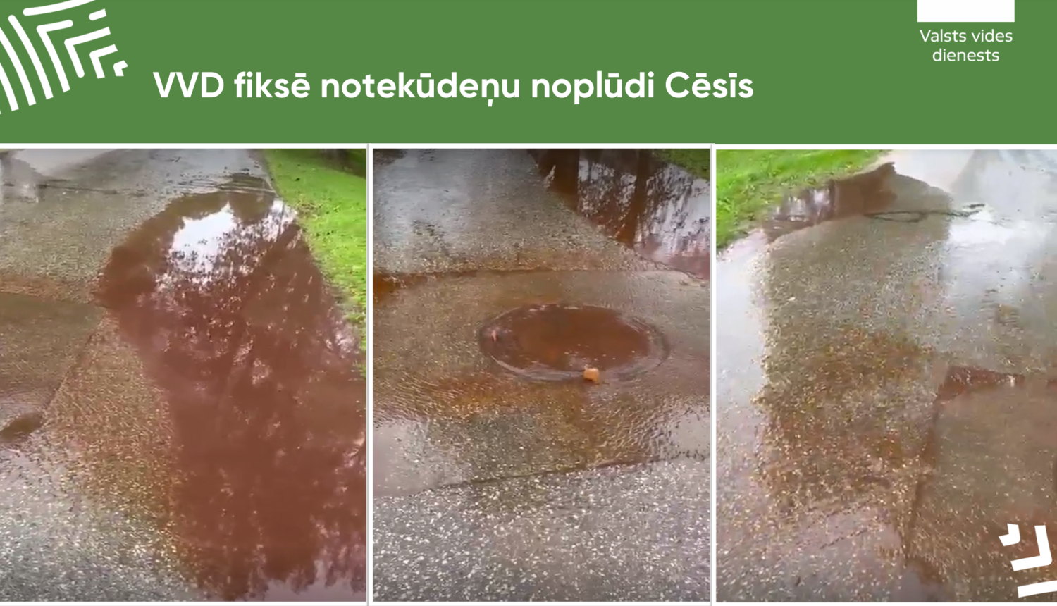 VVD fiksē notekūdeņu noplūdi Cēsīs