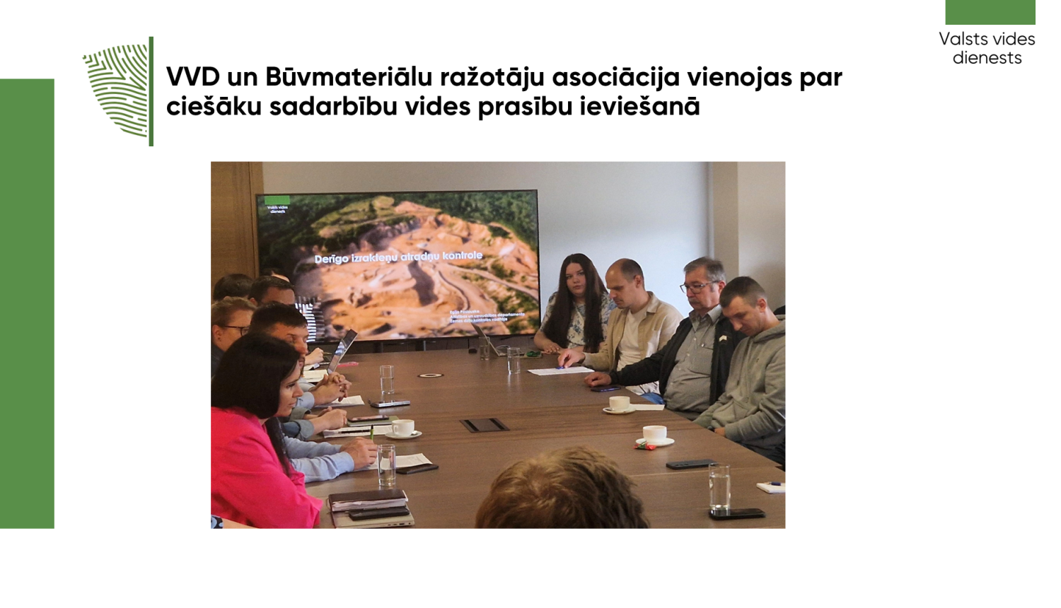 VVD un Būvmateriālu ražotāju asociācija vienojas par ciešāku sadarbību vides prasību ieviešanā 