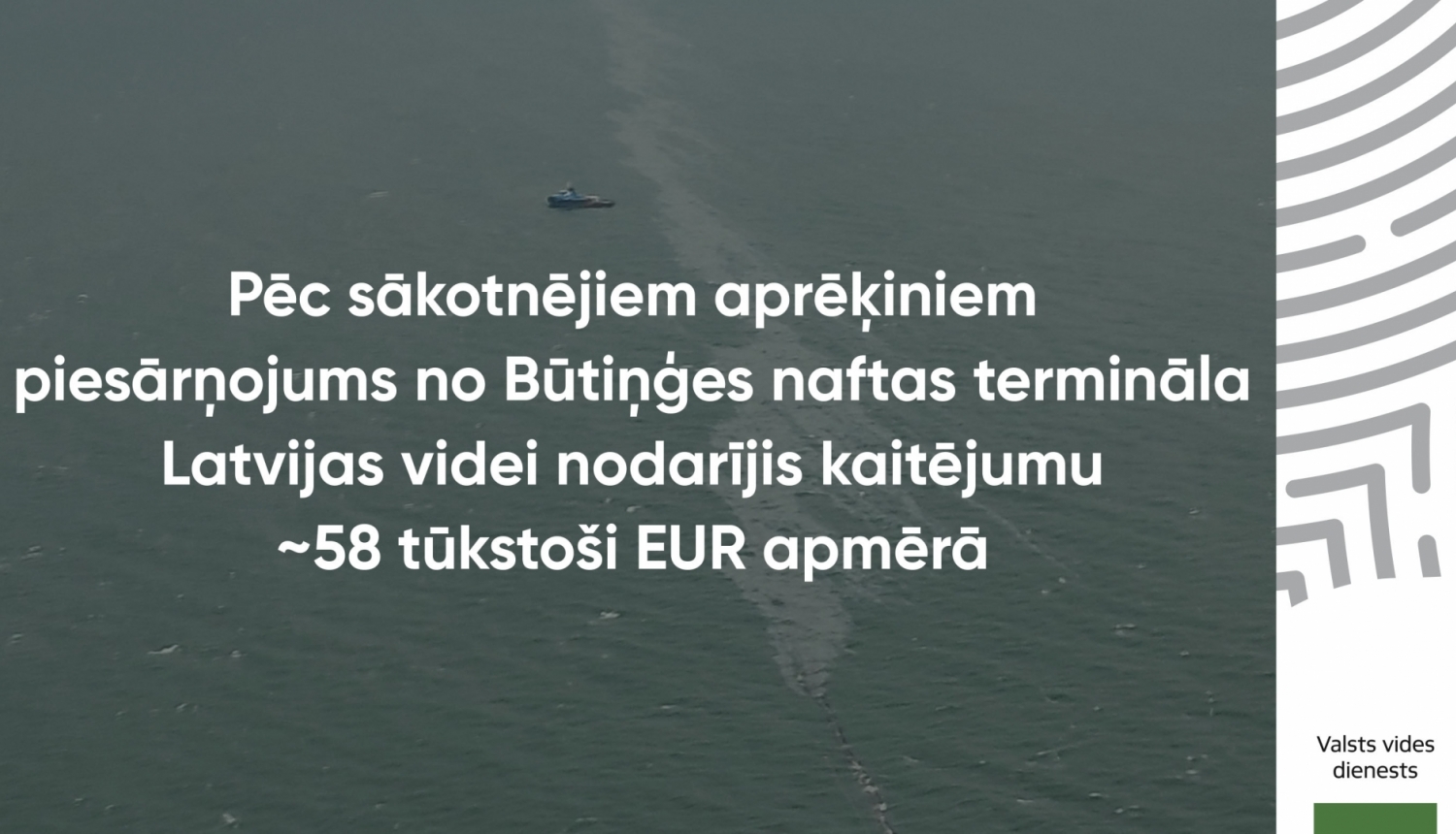 Foto Būtiņģes naftas termināla piesārņojums Baltijas jūrā 28.12.2020. ar tekstu